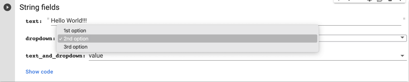 Google Colab form with string fields: a text input box and a dropdown menu for user interaction within the code environment.