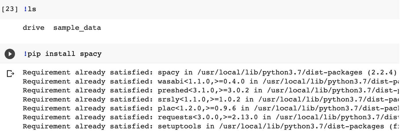 Google Colab terminal output showing the installation of the spaCy natural language processing library, along with its dependencies, indicating that they are already satisfied in the current environment.